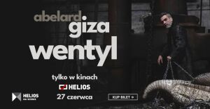 Abelard Giza "Wentyl" | Helios na Scenie