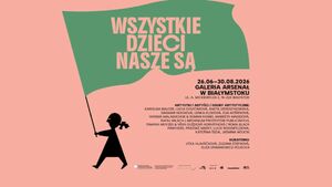 Wszystkie dzieci nasze są