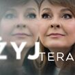 Żyj Teraz! - Justyna Sieńczyłło | spektakl