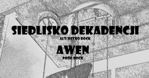 Awen + Siedlisko Dekadencji