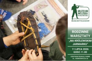 Rodzinne warsztaty „Na królewskim jarmarku”