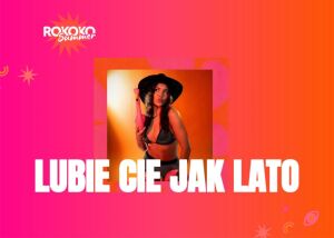 Lubię Cię jak lato