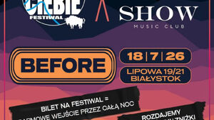 Before Podlaskie Dla Ciebie Festiwal