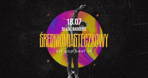 Średniomiasteczkowy - alt pop best of | Lou Badgers