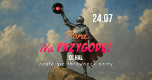 Pora na przygodę | DJ Hal