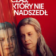 Czas, który nie nadszedł | Kino Kobiet