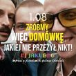 Zróbmy więc domówkę jakiej nie przeżył nikt | Jakubeg