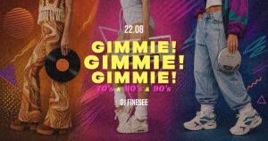 Gimmie! Gimmie! Gimmie! - 70's & 80's & 90's | DJ Finesee