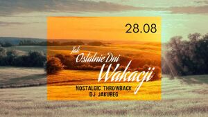 Jak ostatnie dni wakacji | Jakubeg