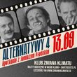 Alternatywy 4 - spotkanie z Januszem Płońskim