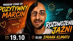 Stand-up Pozytywny Marcin: Rozdwojenie jaźni