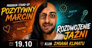 Stand-up Pozytywny Marcin: Rozdwojenie jaźni