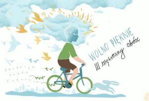 III Wędrowny Obóz Teatralny "Wolno Pięknie"