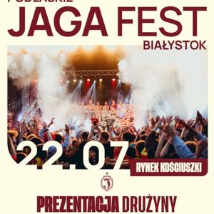Podlaskie Jaga Fest - Prezentacja Drużyny