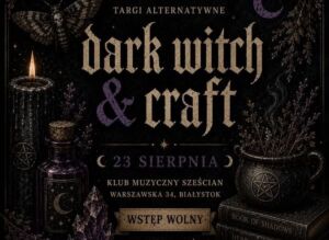 Dark Witch&Craft - Alternatywne Targi Rękodzieła