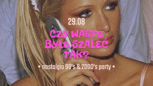 Czy warto było szaleć tak 