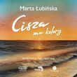 Wernisaż wystawy Cisza ma kolory | Marta Łubińska