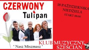 Czerwony Tulipan - Nasz Miszmasz