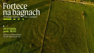 Fortece na bagnach. W kręgu wałów, fos i palisad