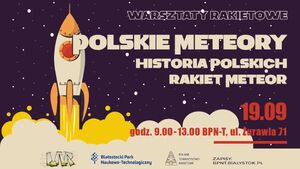 Polskie Meteory | Letnia Akcja Rakietowa
