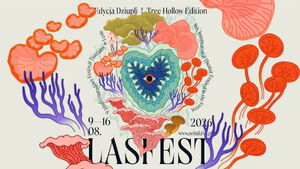LasFest – 9. Międzynarodowy Festiwal Teatralny w Lesie