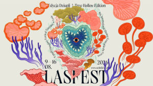 LasFest – 9. Międzynarodowy Festiwal Teatralny w Lesie