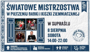 Światowe Mistrzostwa w pieczeniu Babki i Kiszki Ziemniaczanej