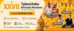 XXVII Tykocińska Biesiada Miodowa