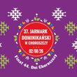 37. Jarmark Dominikański w Choroszczy