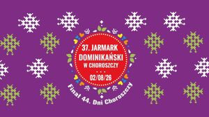37. Jarmark Dominikański w Choroszczy