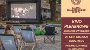 „Urodzeni Zwycięzcy” – kino plenerowe
