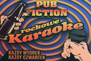 Rockowe Karaoke w Pub Fiction 