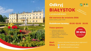 Odkryj Białystok z przewodnikiem - spacer 