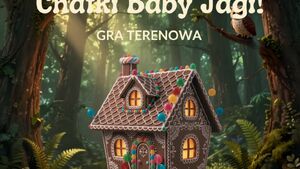 Gra terenowa: Poszukiwanie Chatki Baby Jagi 