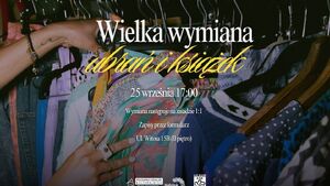 Wielka wymiana ubrań i książek