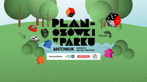 Planszówki w Parku Antoniuk