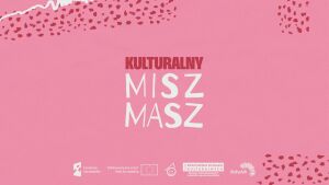Kulturalny Misz Masz │ Poznaj Pracownię Działań Kulturalnych KLANZY
