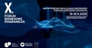 X Forum Biznesowe Pogranicza