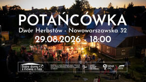 Potańcówka u Herbstów. Ratujemy Stare Domy