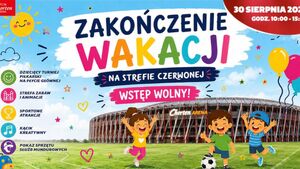 Zakończenie wakacji na Chorten Arenie