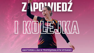 Puchar Ligi - Proarchiv Tytanowa Liga Kobiet | 1 Kolejka