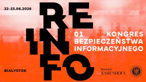 REINFO - 1. Kongres Bezpieczeństwa Informacyjnego