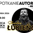 Spotkanie autorskie ze Stanisławem Łubieńskim