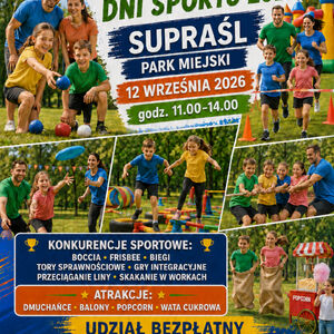 Podlaskie Integracyjne Dni Sportu - Supraśl