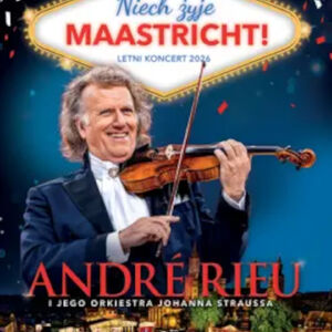 André Rieu. Niech żyje Maastricht | Helios na Scenie