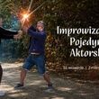 Improwizowane Pojedynki Aktorskie