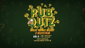 PubQuiz - Wielki Turniej Wiedzy o Wszystkim | odc. 4