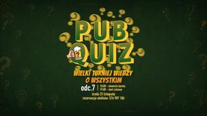 PubQuiz - Wielki Turniej Wiedzy o Wszystkim | Odc. 7