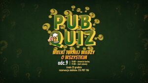 PubQuiz - Wielki Turniej Wiedzy o Wszystkim | Odc. 9