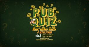 PubQuiz - Wielki Turniej Wiedzy o Wszystkim | Odc. 9